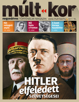 2017. tél: Hitler elfeledett szövetségesei